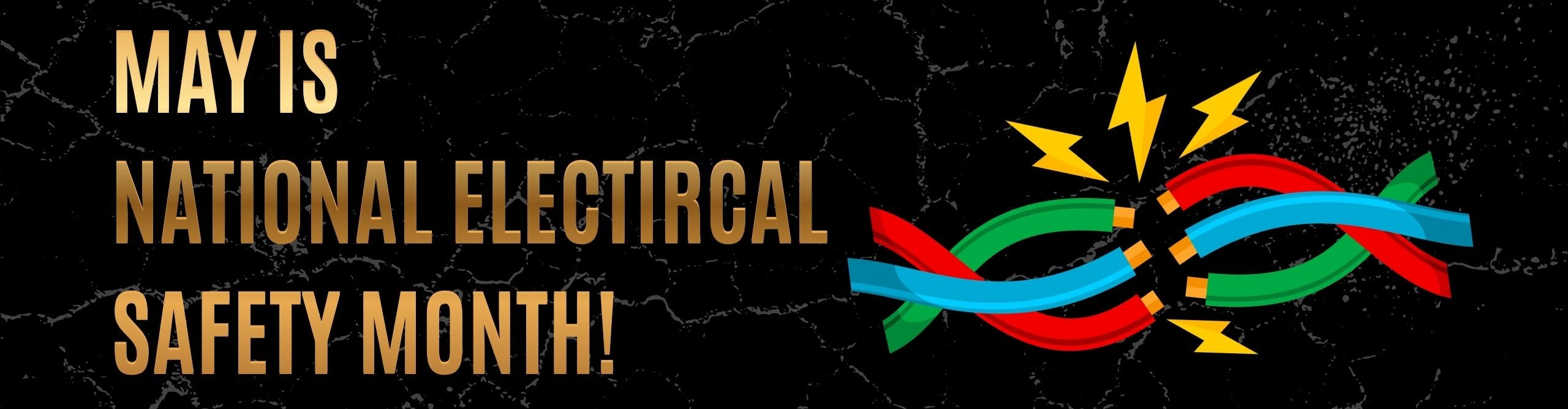 May is national electrical safety month