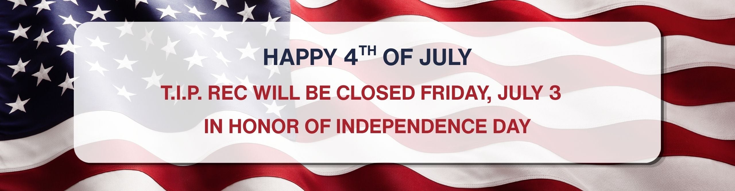 4th of July - Office closure